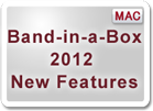 Band-in-a-Box 2012 for Macintosh New Features